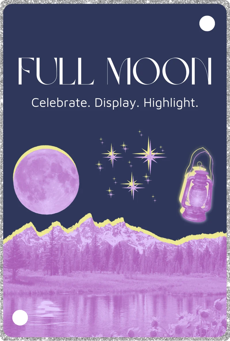 Full Moon oracle card: Celebrate. Display. Highlight. Moon, stars and lantern over a mountain lake