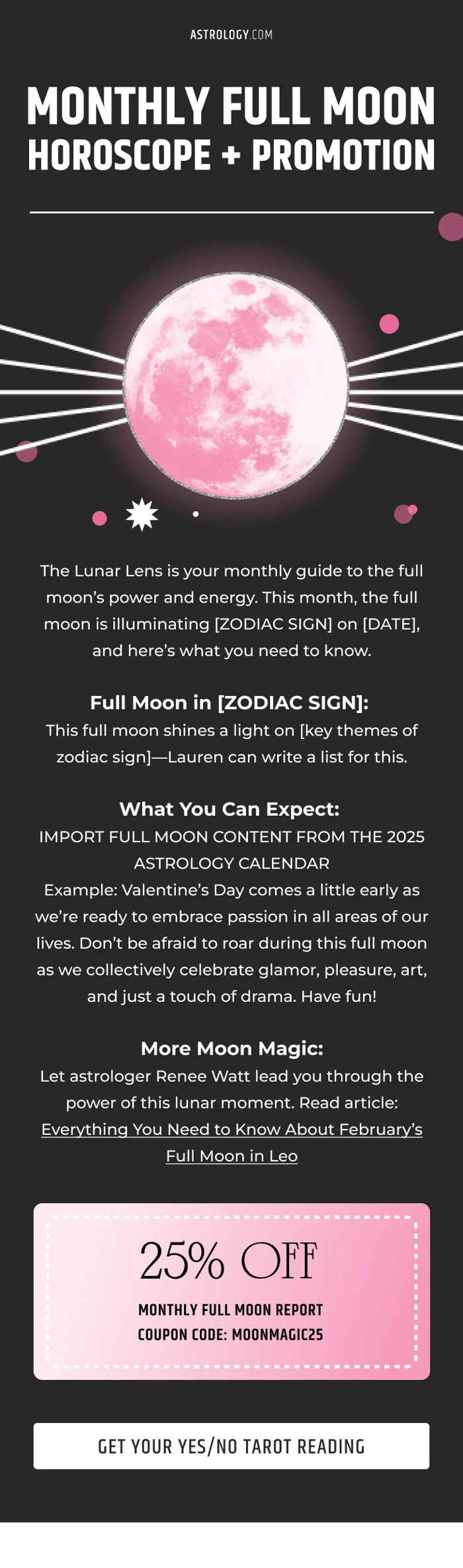 Astrology.com email template: Monthly Full Moon Horoscope + Promotion, with a glowing pink moon on charcoal